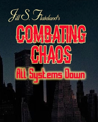 Combating Chaos: All Systems Down B0851LYD4M Book Cover