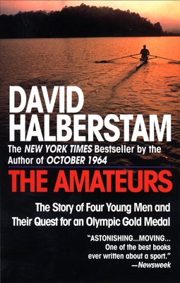 The Amateurs: The Story of Four Young Men and T... 0449910032 Book Cover