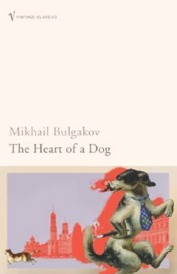 The Heart of a Dog 0099479338 Book Cover