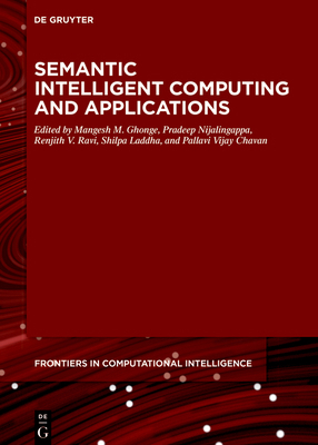 Semantic Intelligent Computing and Applications 311078159X Book Cover