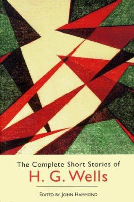 The Complete Short Stories of H.G. Wells 1842124021 Book Cover