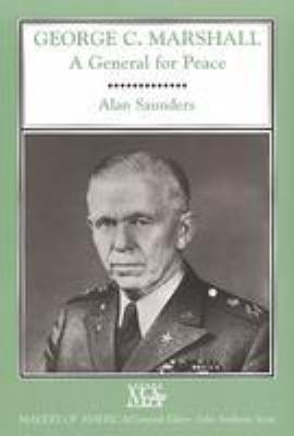George C. Marshall: A General for Peace (Makers... B008NCSYFK Book Cover