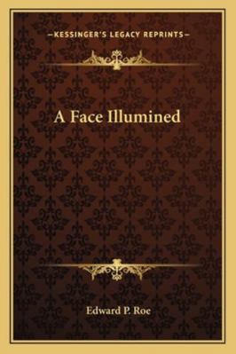 A Face Illumined 1162720727 Book Cover