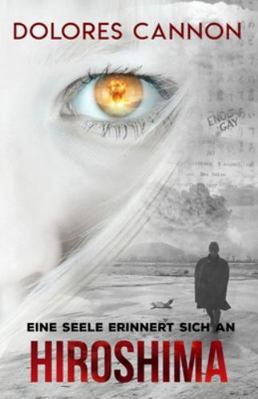 Eine Seele Erinnert Sich an Hiroshima [German] 1950608107 Book Cover