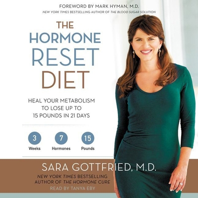 The Hormone Reset Diet: Heal Your Metabolism to... 1481534157 Book Cover