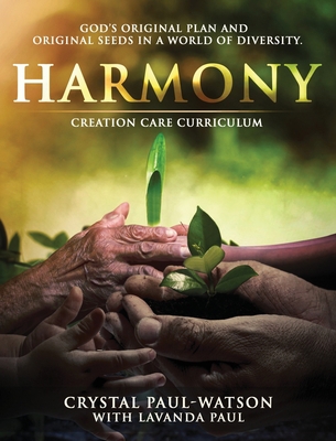 Harmony Creation Care Curriculum 0983579458 Book Cover