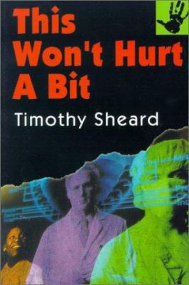 This Won't Hurt a Bit 0887393136 Book Cover