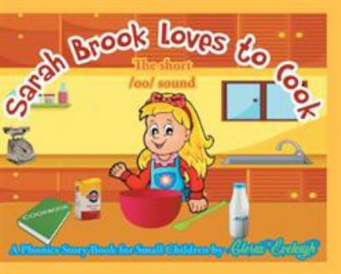 Sarah Brook Loves To Cook 1643677810 Book Cover