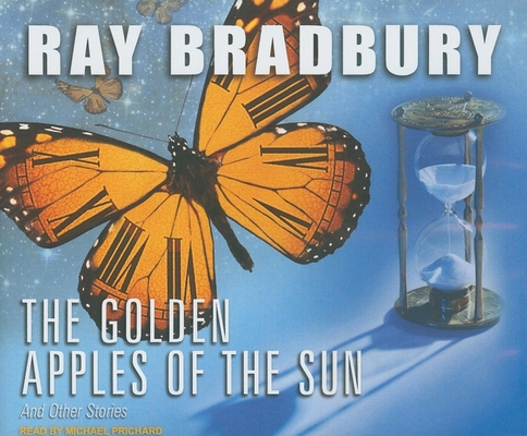 The Golden Apples of the Sun: And Other Stories 1400118212 Book Cover