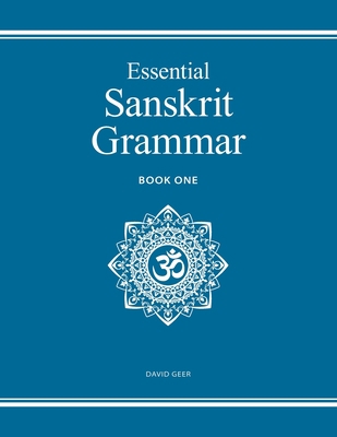 Essential Sanskrit Grammar: Book One 1726185788 Book Cover