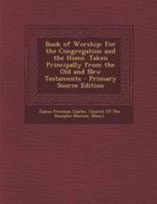 Book of Worship: For the Congregation and the H... 1295259621 Book Cover