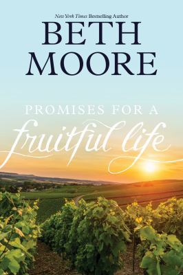 Promises for a Fruitful Life 1496440935 Book Cover