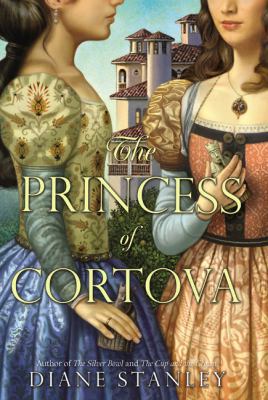 The Princess of Cortova 0062047329 Book Cover