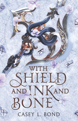 With Shield and Ink and Bone B08LG7932D Book Cover