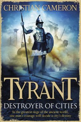 Tyrant: Destroyer of Cities 1409122255 Book Cover