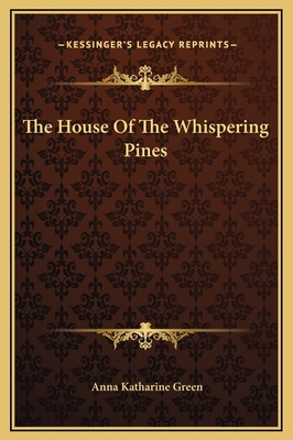 The House Of The Whispering Pines 1169317502 Book Cover