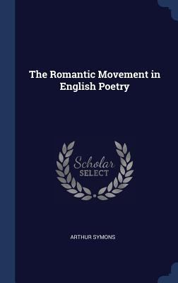 The Romantic Movement in English Poetry 1340373572 Book Cover