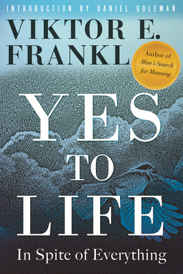 Yes to Life: In Spite of Everything 080700569X Book Cover