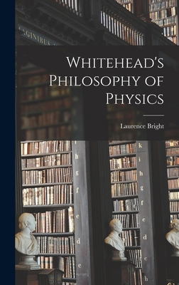 Whitehead's Philosophy of Physics 101338623X Book Cover