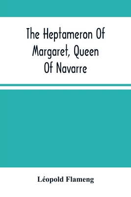 The Heptameron Of Margaret, Queen Of Navarre 9354500455 Book Cover