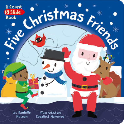 Five Christmas Friends: A Count & Slide Christm... 1680106902 Book Cover