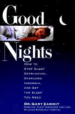 Good Nights: How to Stop Sleep Deprivation, Ove... 0836221885 Book Cover