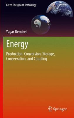 Energy: Production, Conversion, Storage, Conser... 1447160479 Book Cover