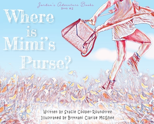 Where is Mimi's Purse? 1734438320 Book Cover