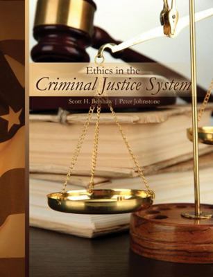 Ethics in the Criminal Justice System 1465276068 Book Cover