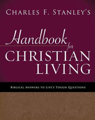 Charles Stanley's Handbook for Christian Living... 1400280303 Book Cover