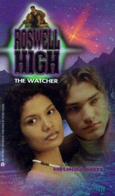 The Watcher: Roswell High 4 0671023772 Book Cover