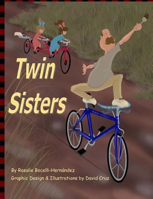 Twin Sisters: Based on real characters 0990844412 Book Cover