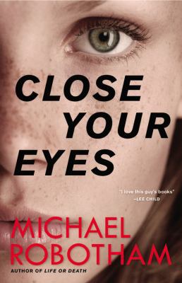 Close Your Eyes (Joseph O'Loughlin, 8) 0316267945 Book Cover
