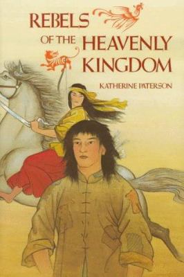 Rebels of the Heavenly Kingdom 0525669116 Book Cover