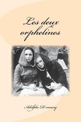 Les deux orphelines [French] 1511660023 Book Cover
