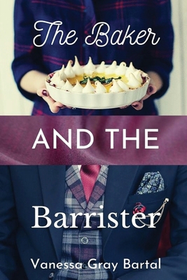 The Baker and The Barrister 1953339379 Book Cover
