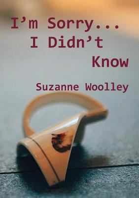I'm Sorry... I Didn't Know 0995707839 Book Cover