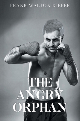 The Angry Orphan B0FV5X3PRM Book Cover