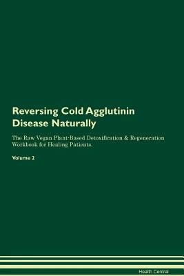 Reversing Cold Agglutinin Disease Naturally The... 1395236046 Book Cover