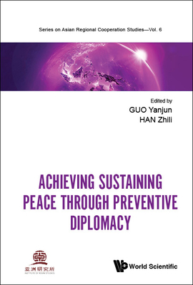 Achieving Sustaining Peace Through Preventive D... 9811221812 Book Cover