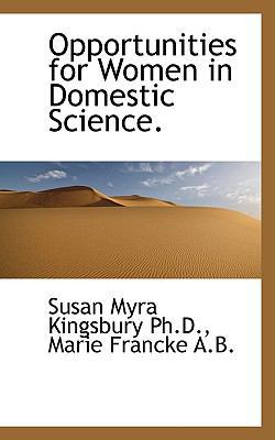 Opportunities for Women in Domestic Science. 111679862X Book Cover