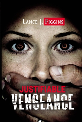 Justifiable Vengeance B0D2BJ4Y66 Book Cover
