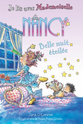 Je Lis Avec Mademoiselle Nancy: Belle Nuit ?toil?e [French] 1443109002 Book Cover