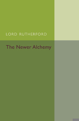 The Newer Alchemy 1107440424 Book Cover