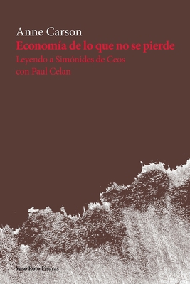 Economía de lo que no se pierde [Spanish] 8412243951 Book Cover