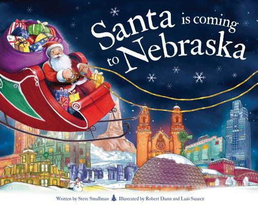 Santa Is Coming to Nebraska 1728200784 Book Cover