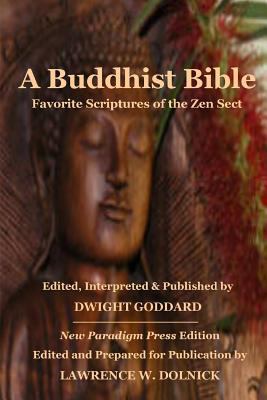 A Buddhist Bible: Favorite Scriptures of the Ze... 1435731360 Book Cover