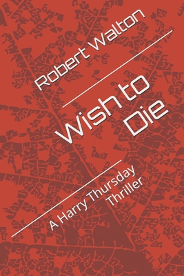 Wish to Die B0D29TGBP5 Book Cover