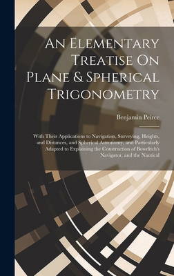 An Elementary Treatise On Plane & Spherical Tri... 1020076410 Book Cover