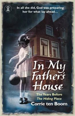 In My Father's House: The Years Before 'The Hid... 0340863757 Book Cover